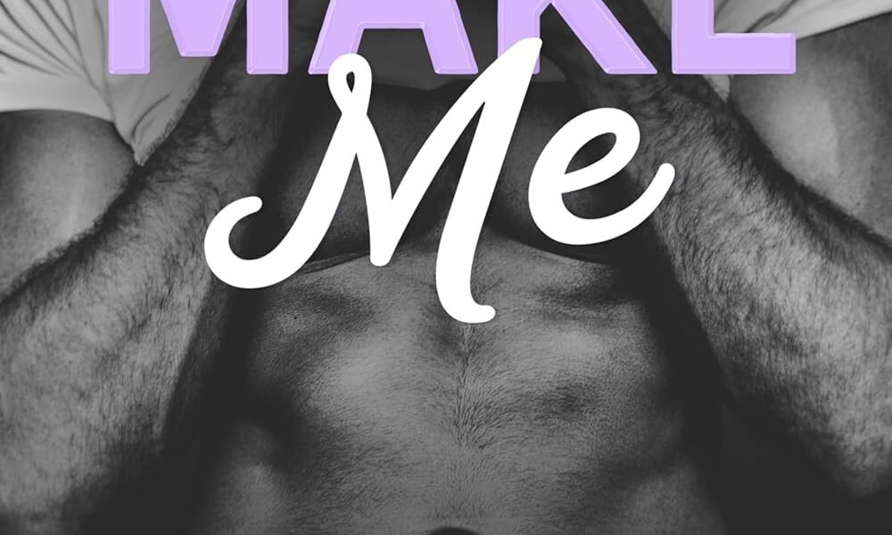 Make Me by Adriana Locke